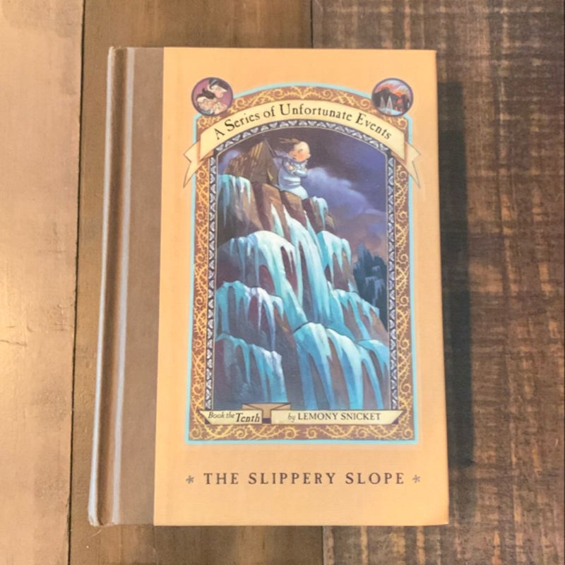 A Series of Unfortunate Events #10: the Slippery Slope