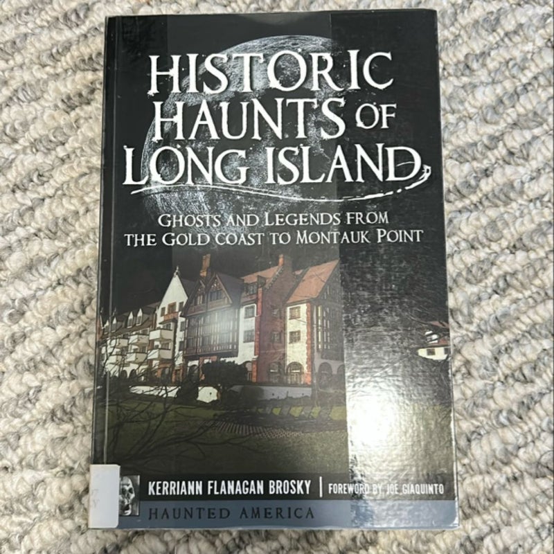 Historic Haunts of Long Island