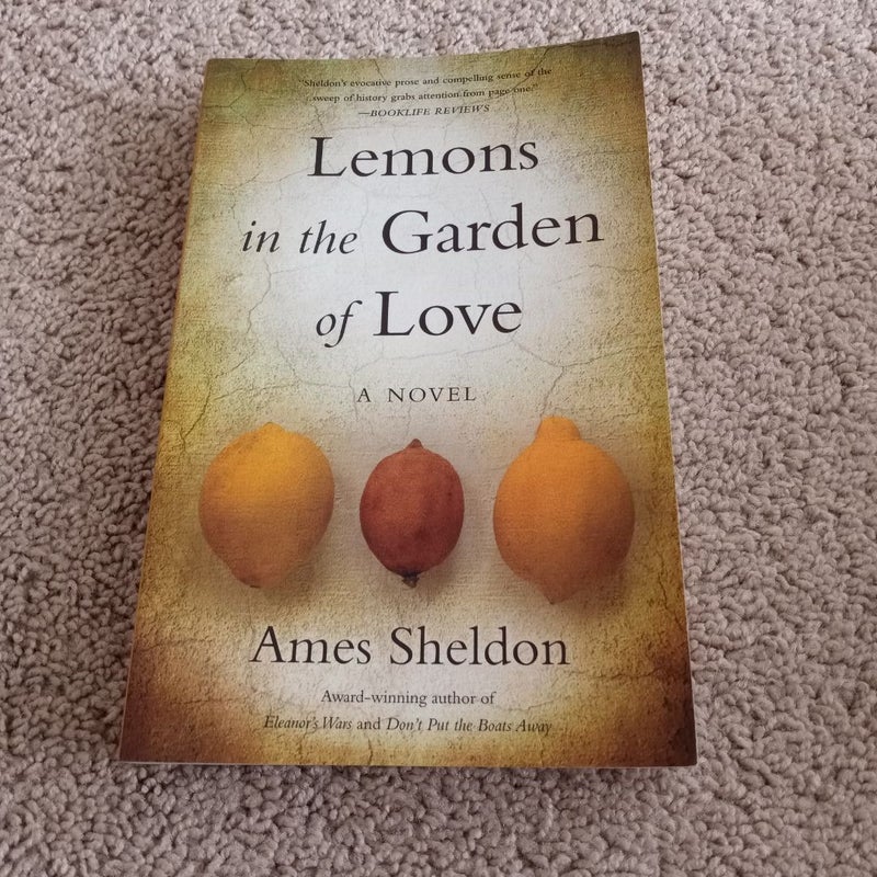  Lemons in the Garden of Love