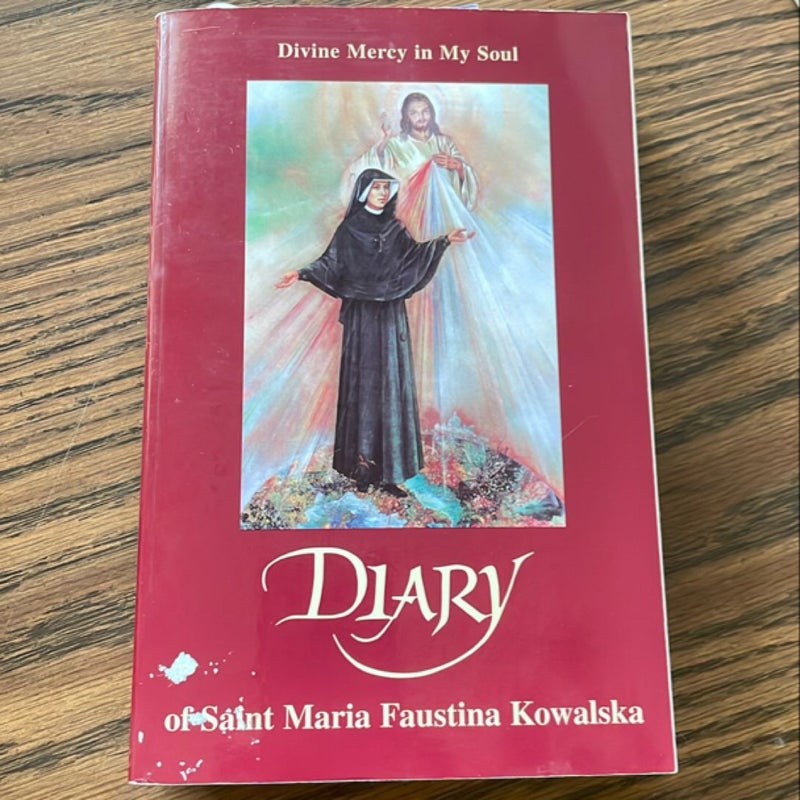 The Diary of Saint Maria Faustina Kowalska