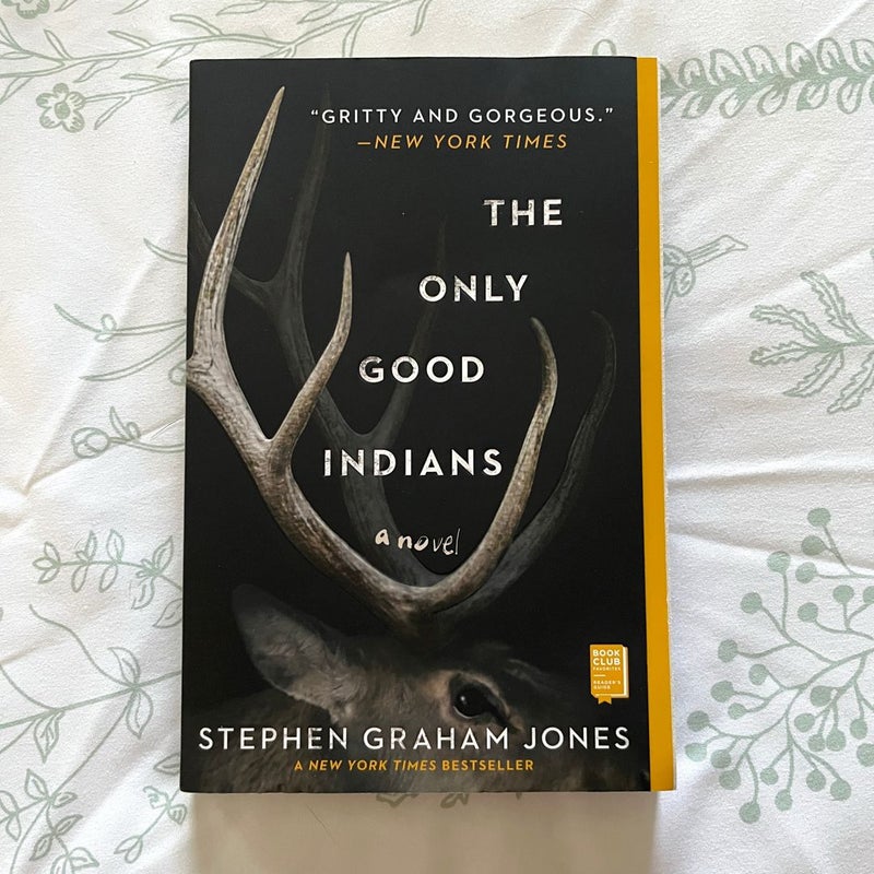 The Only Good Indians
