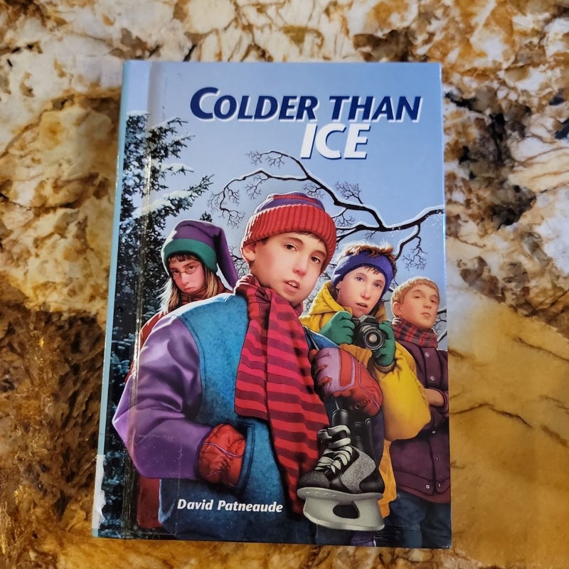 Colder Than Ice