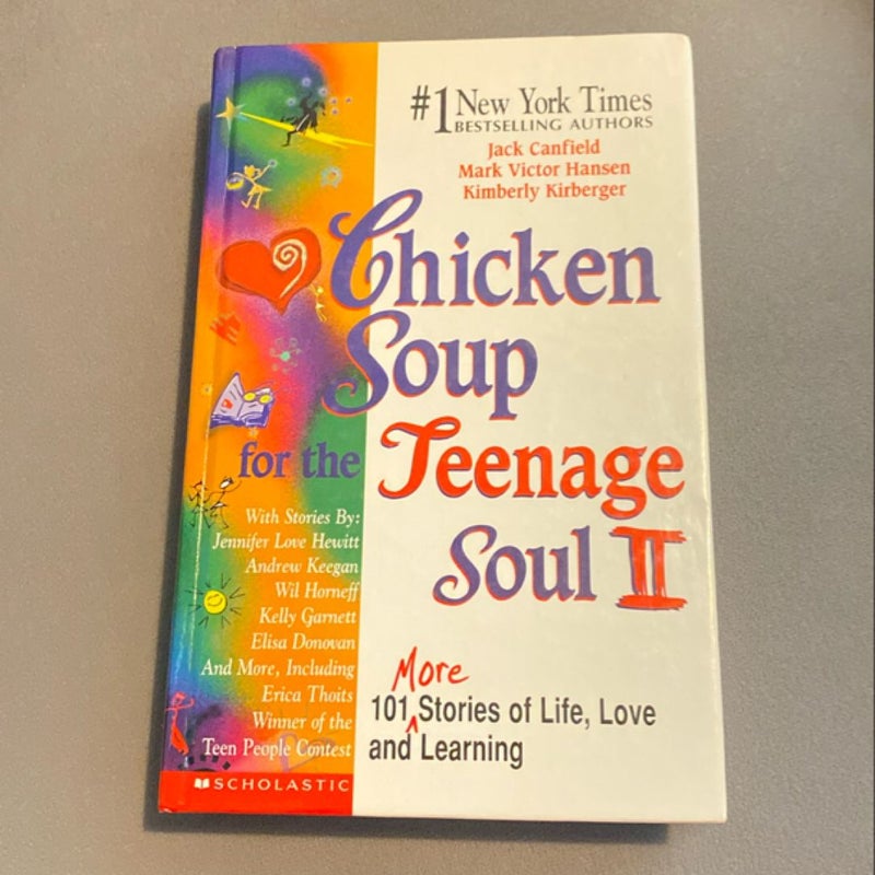 Chicken Soup for the Teenage Soul II