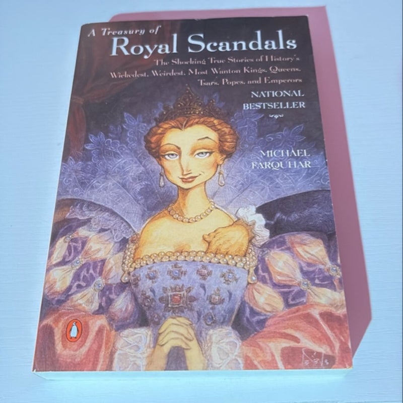 A Treasury of Royal Scandals