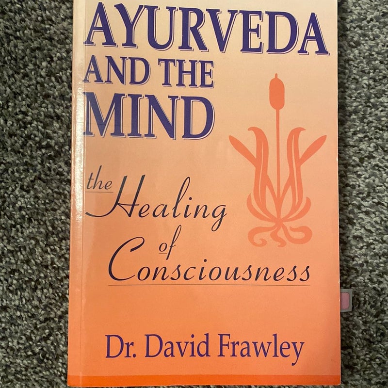 Ayurveda and the Mind