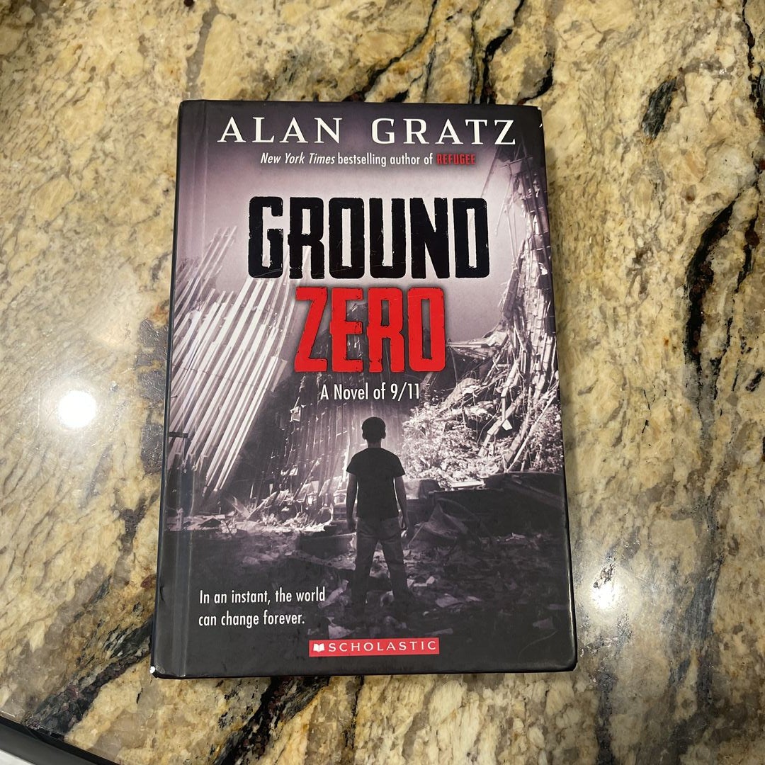 Ground Zero By Alan Gratz