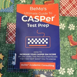 BeMo's Ultimate Guide to CASPer Test Prep