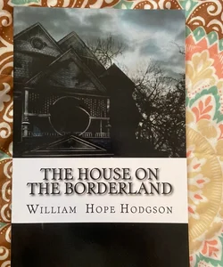 The House on the Borderland