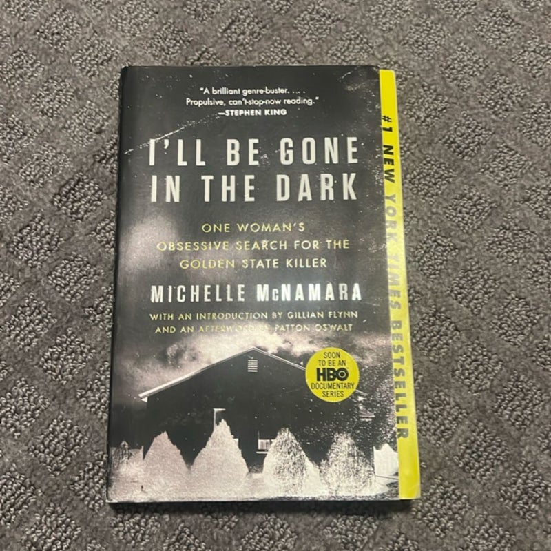 I'll Be Gone in the Dark