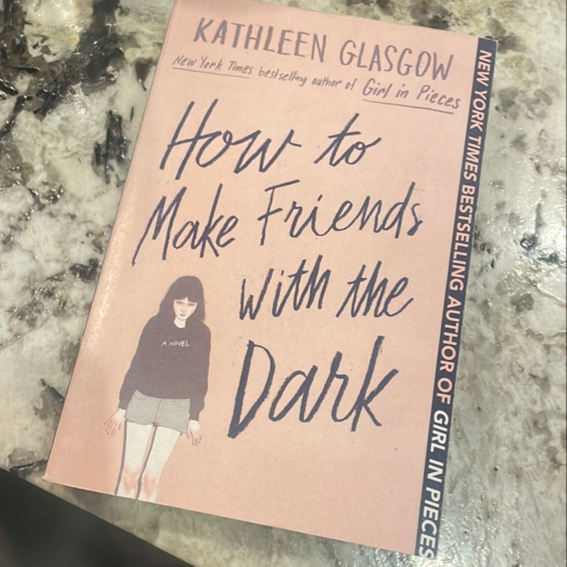 How to Make Friends with the Dark