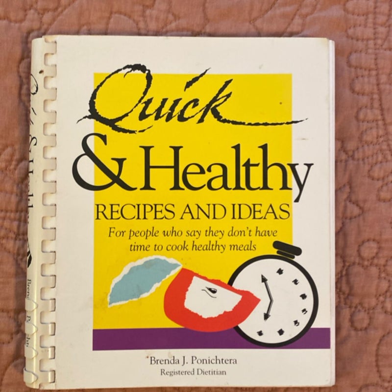 Quick and Healthy Recipes and Ideas