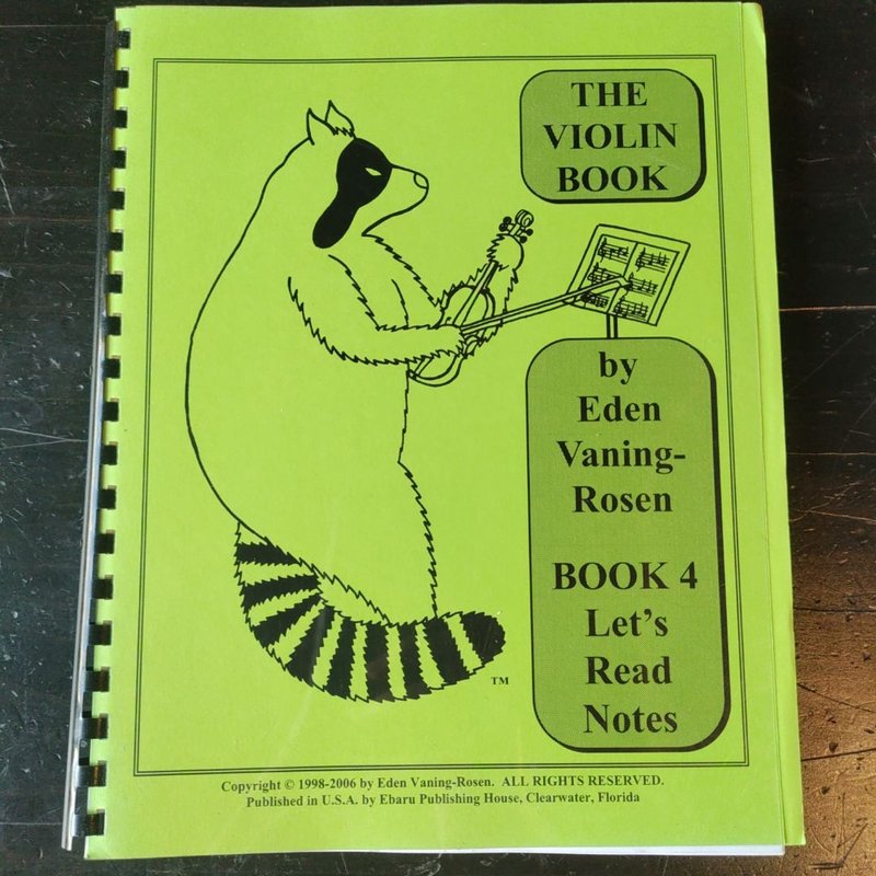 The Violin Book Let's Read Notes Book 4 by Eden Vaning-Rosen