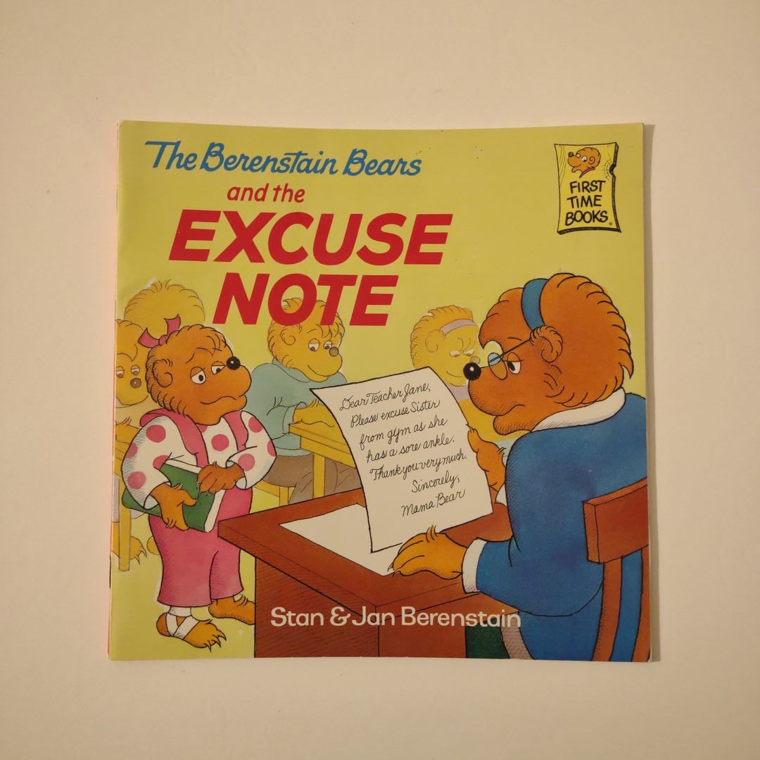 The Berenstain Bears and the Excuse Note by Stan Berenstain, Jan Berenstain