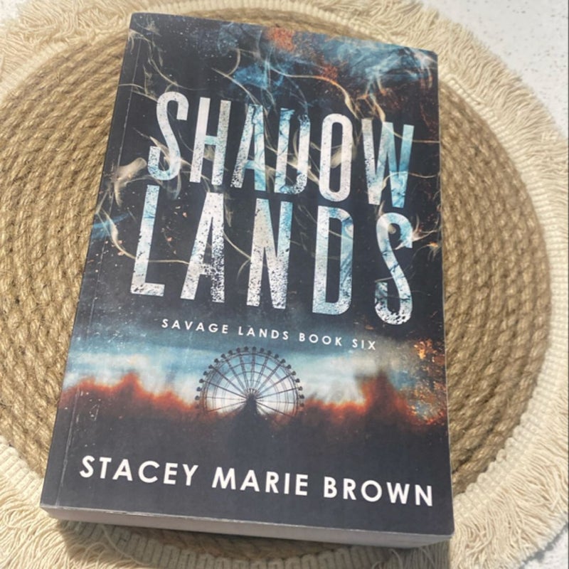 SIGNED Shadow Lands