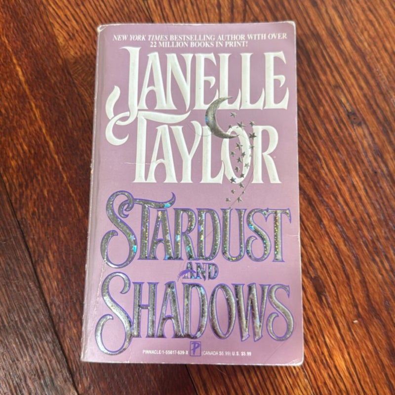Stardust and Shadows