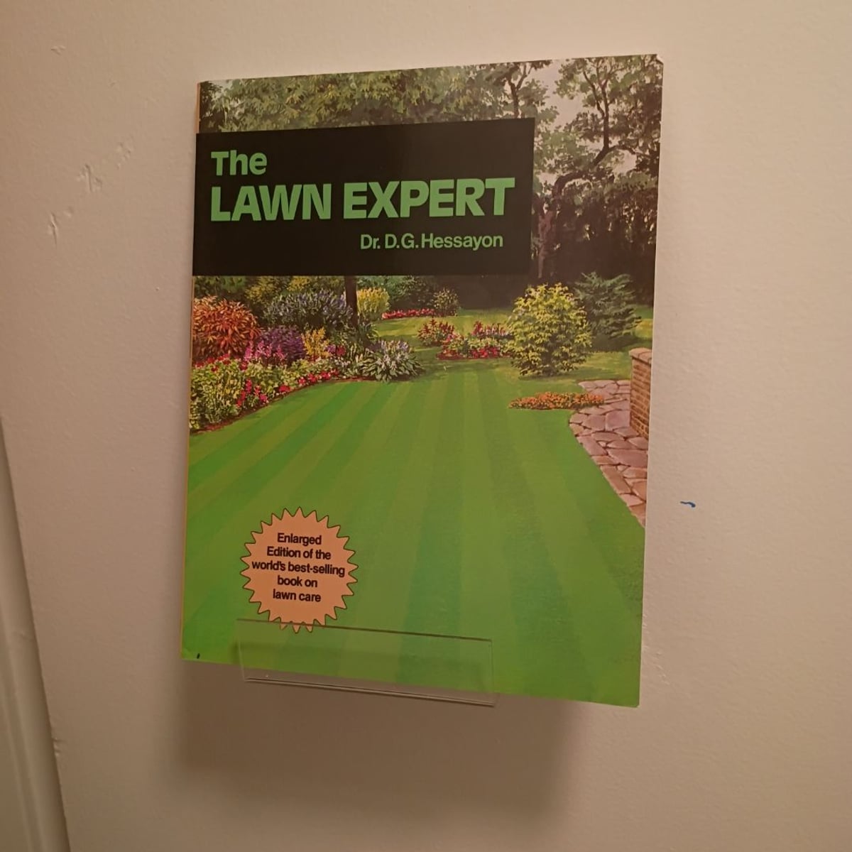 The Lawn Expert by D. G. Hessayon