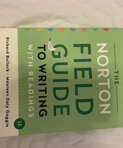 The Norton Field Guide to Writing with Readings