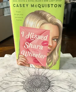 I Kissed Shara Wheeler