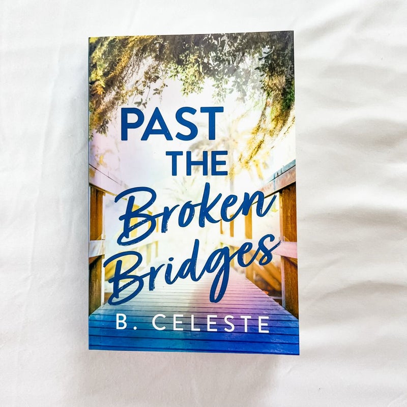 Past the Broken Bridges