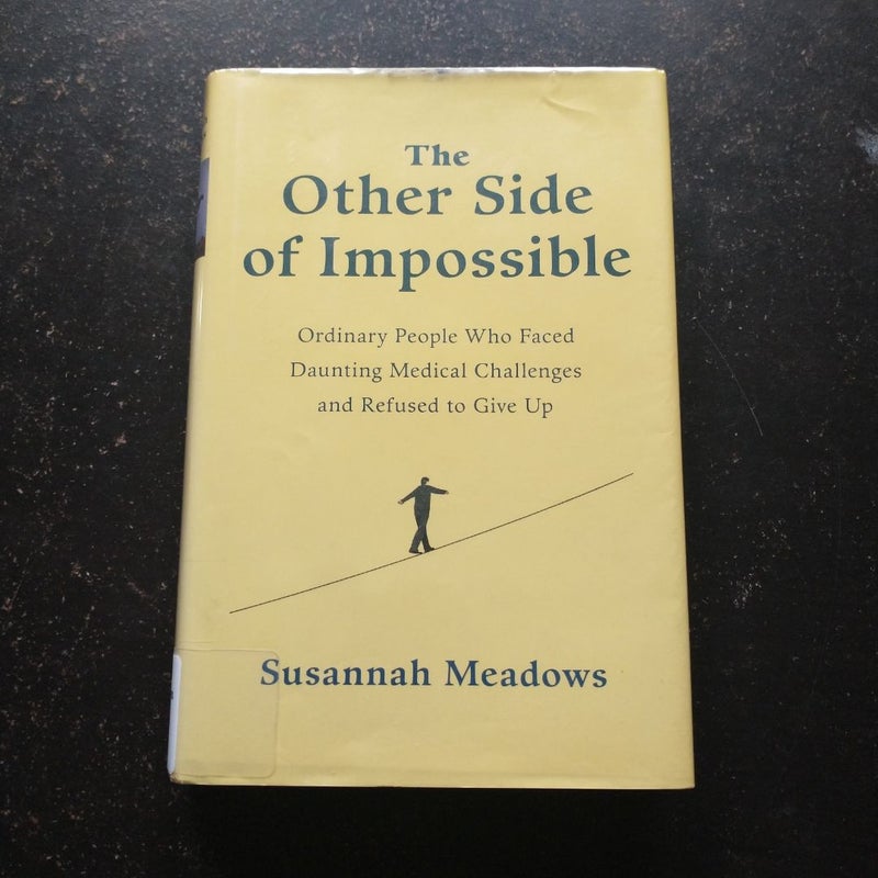 The Other Side of Impossible