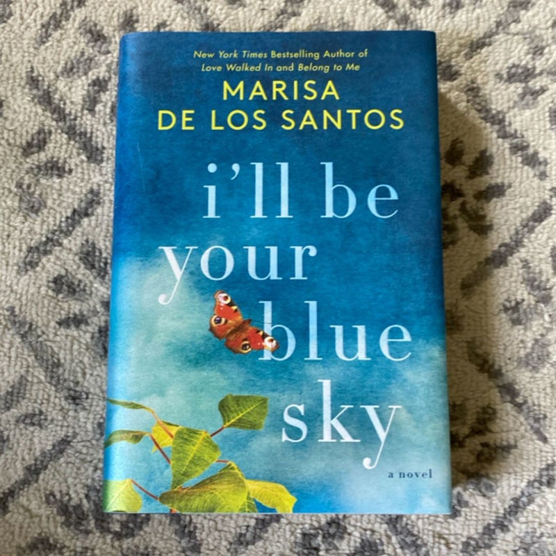 I'll Be Your Blue Sky