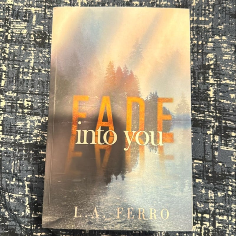 Fade into You: Special Edition