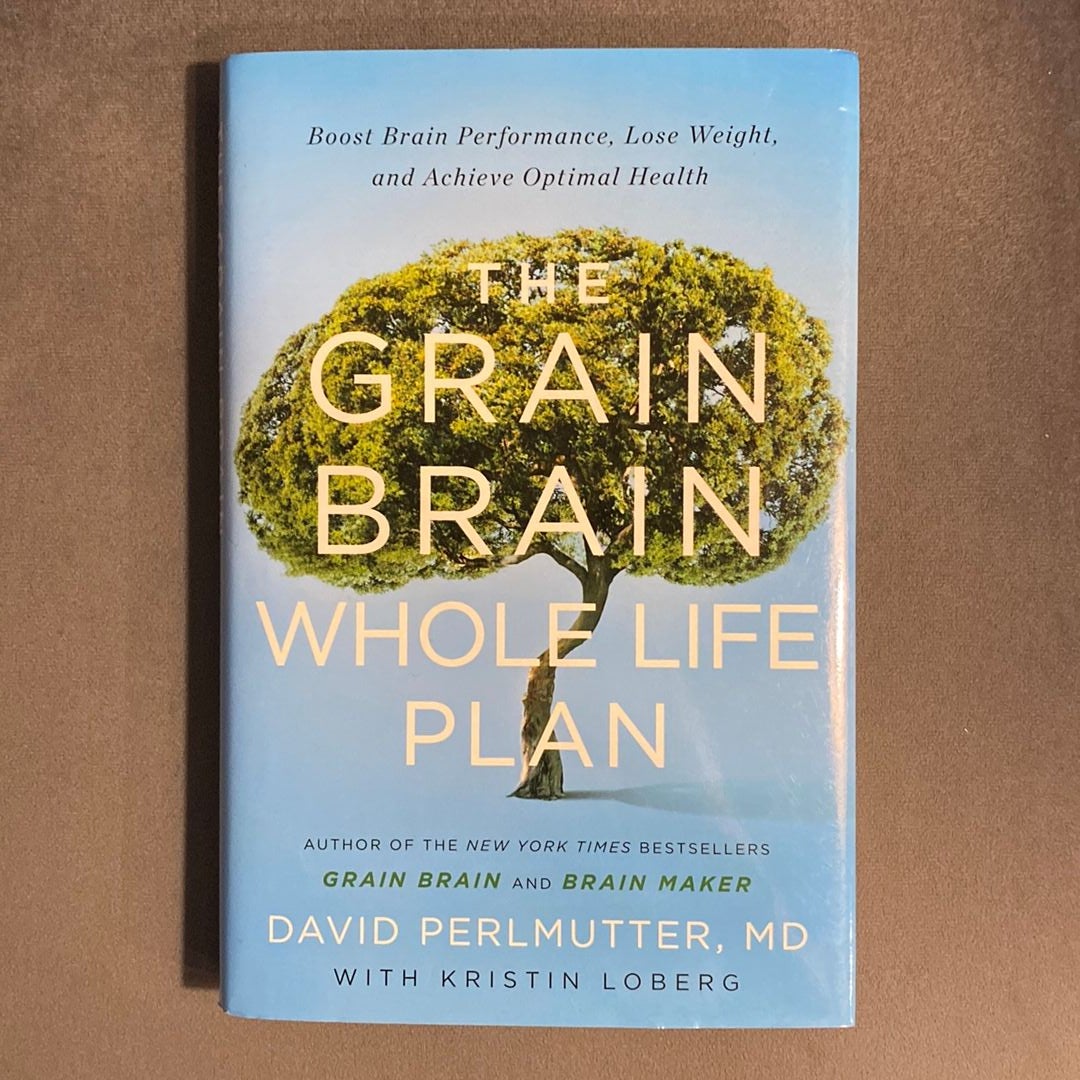 The Grain Brain Whole Life Plan