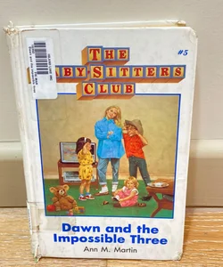 The Baby-Sitters Club Dawn And The Impossible Three Hardcover