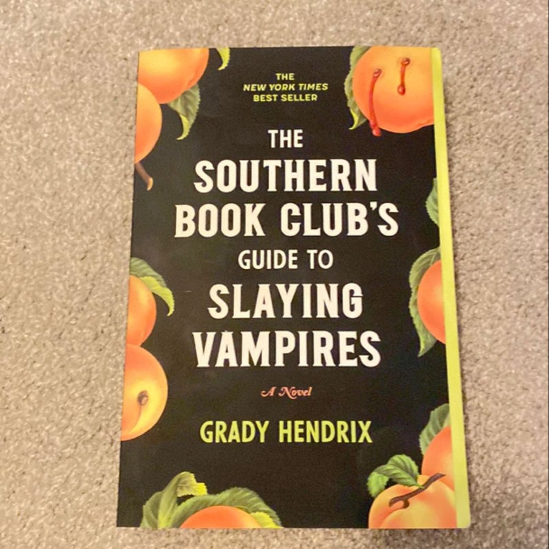 The Southern Book Club's Guide to Slaying Vampires