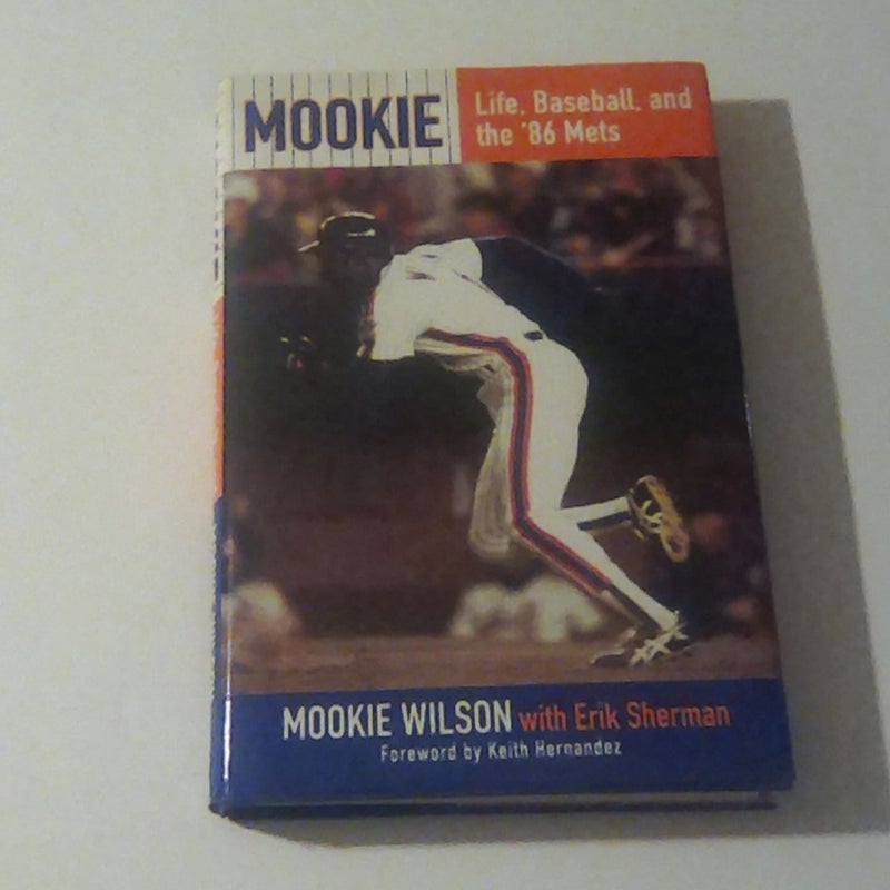 Mookie(Life, Baseball, and '86 Mets