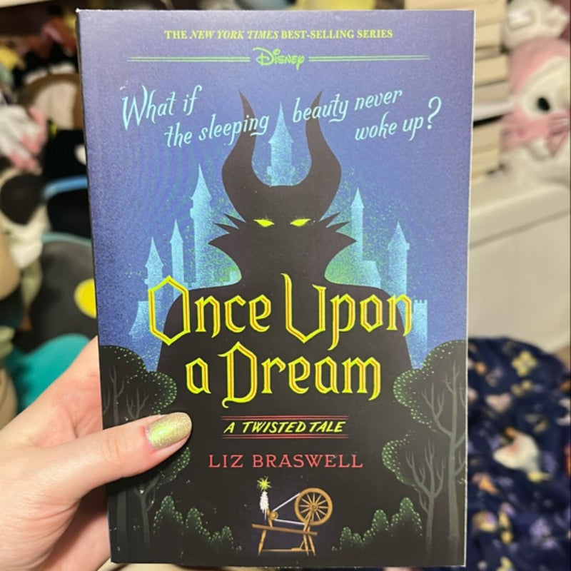 Once upon a Dream