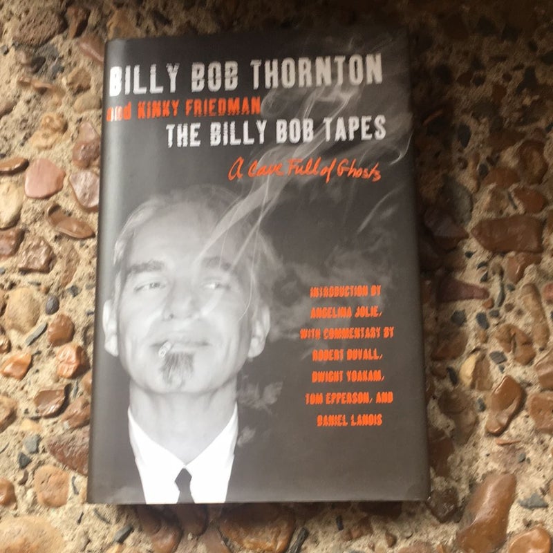 The Billy Bob Tapes