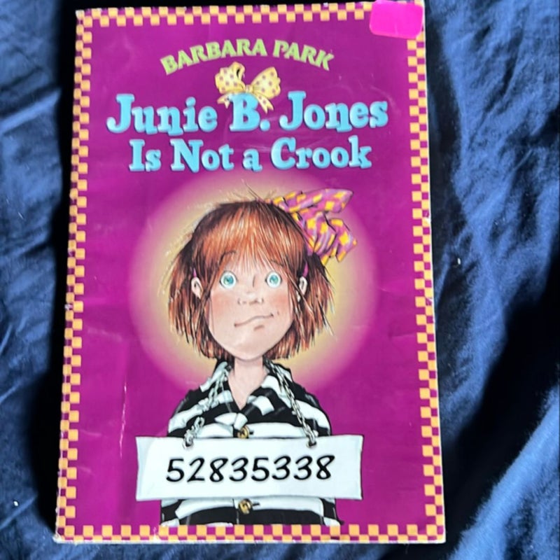 Junie B Jones Is Not A Crook