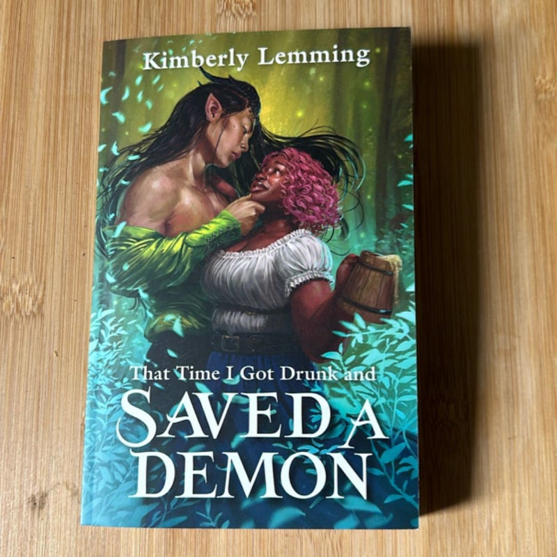 That Time I Got Drunk and Saved a Demon