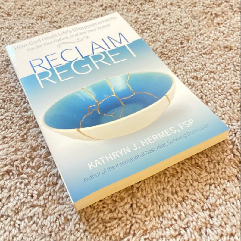 Reclaim Regret