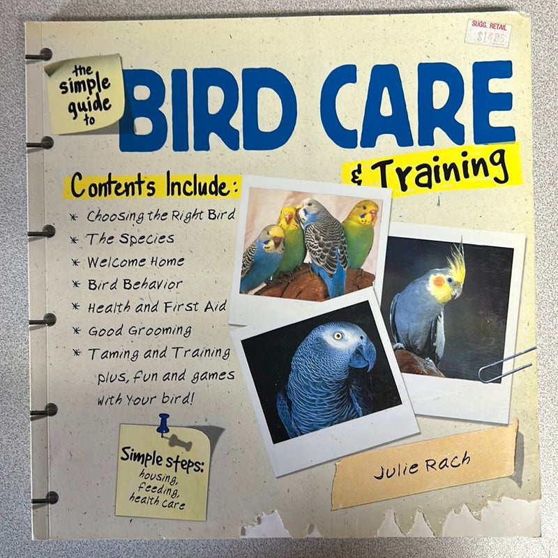 The Simple Guide to Bird Care & Training