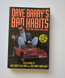 Dave Barry's Bad Habits