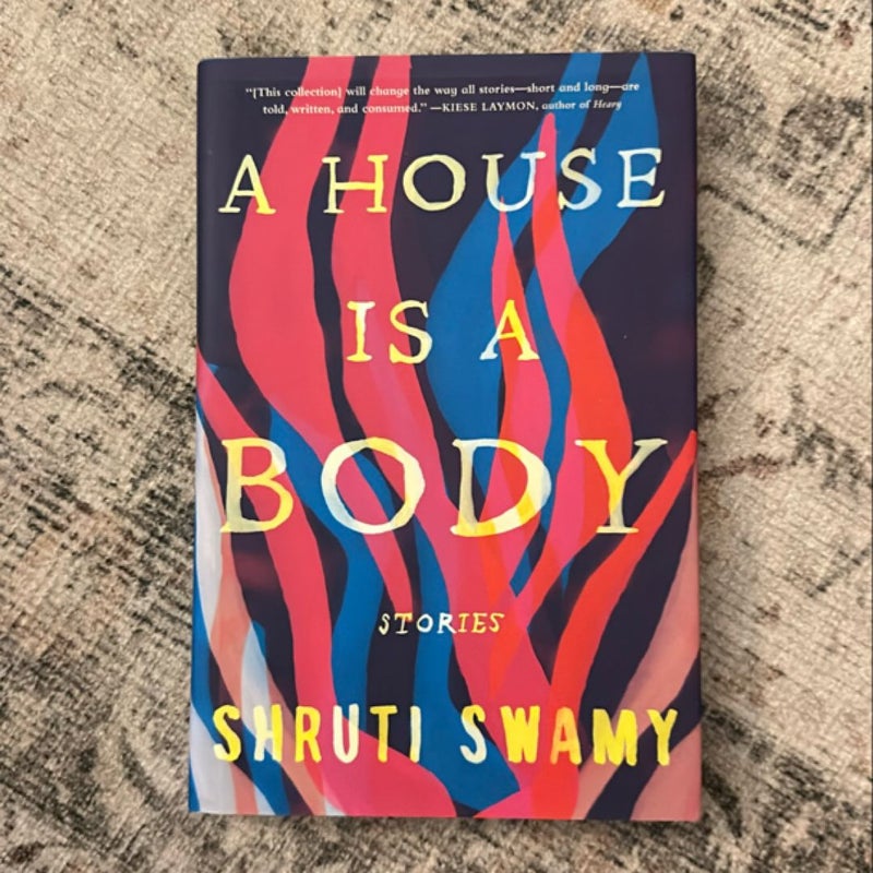 A House Is a Body