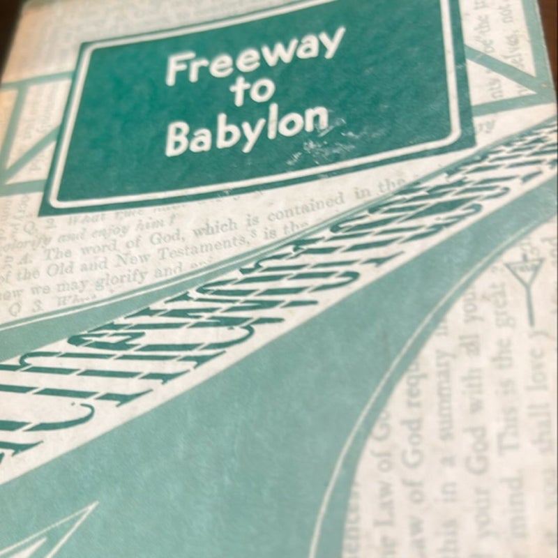 Freeway to Babylon