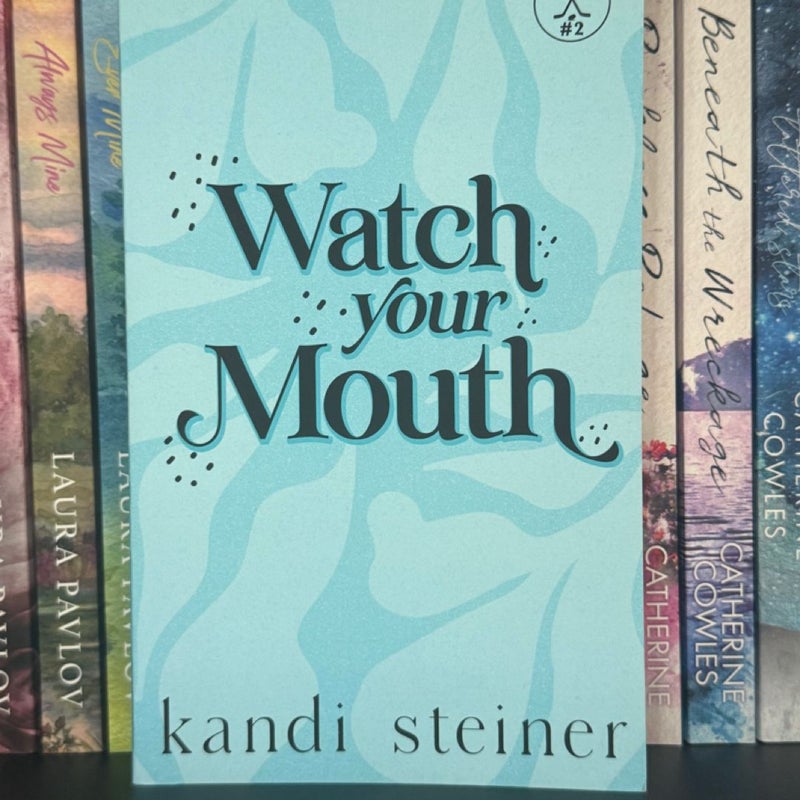 Watch Your Mouth (special edition)