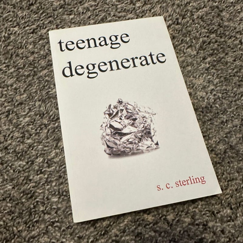 Teenage Degenerate