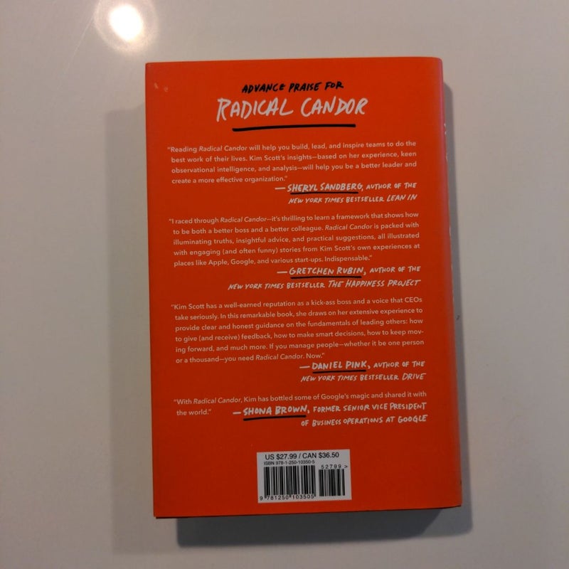 Radical Candor: Be a Kick-Ass Boss Without Losing Your Humanity