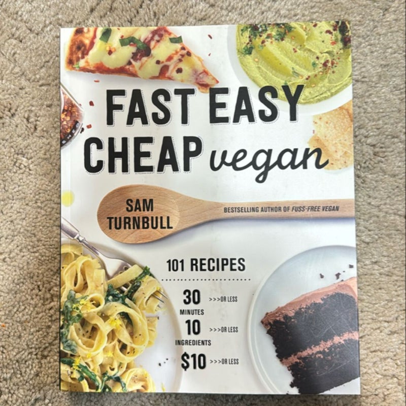 Fast Easy Cheap Vegan