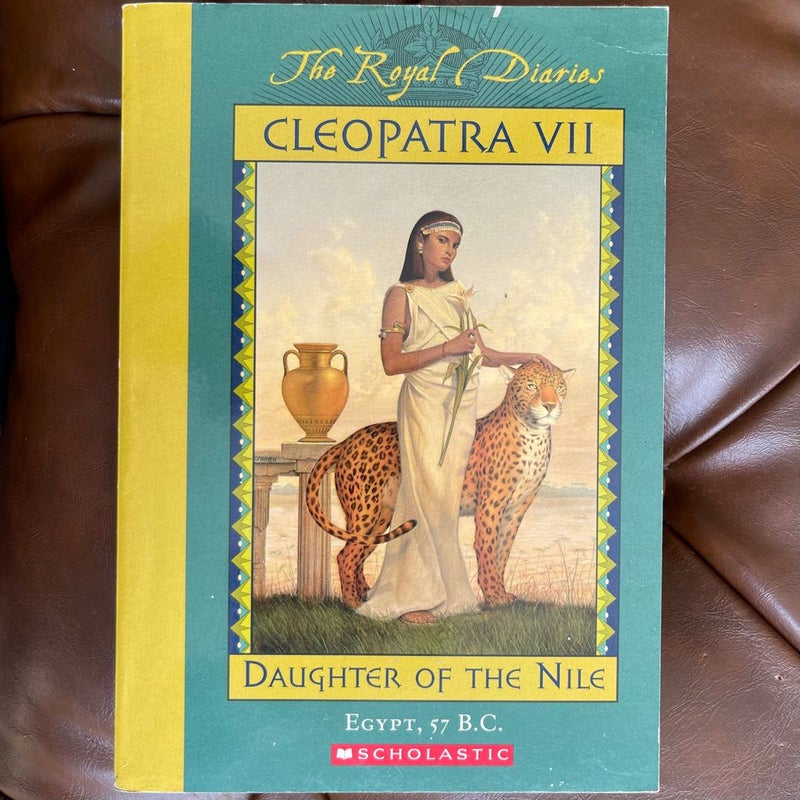 The Royal Diaries Cleopatra VII