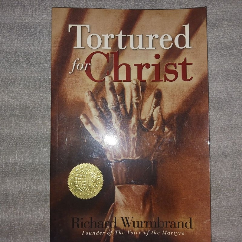 Tortured for Christ 30th Anniversary Edition