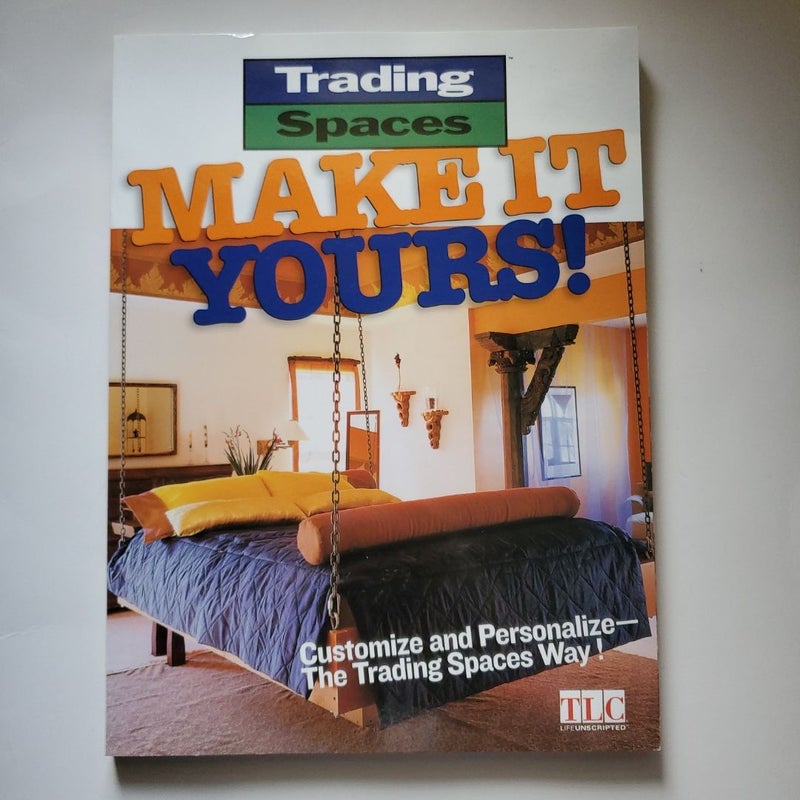 Make It Yours!