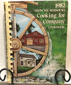 1982 Show Me Missouri Cooking for Company Cook Book