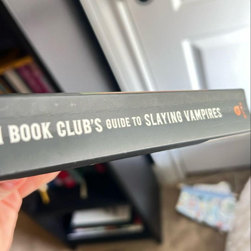 The Southern Book Club's Guide to Slaying Vampires