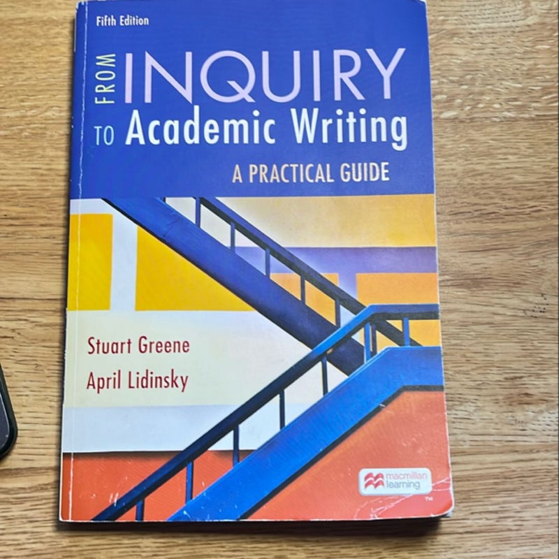 From Inquiry to Academic Writing: a Practical Guide