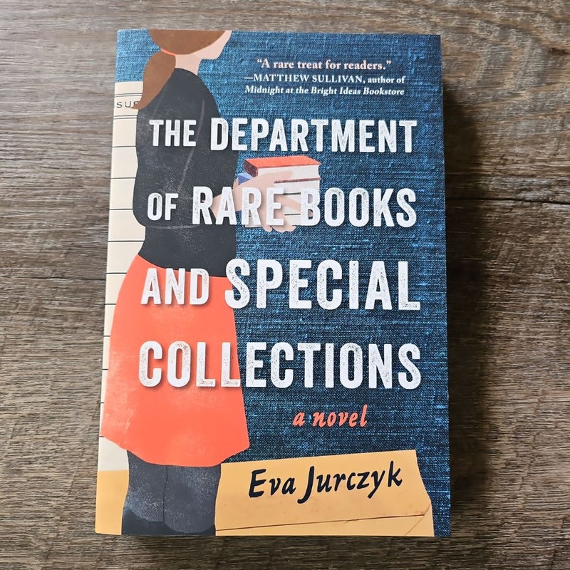 The Department of Rare Books and Special Collections